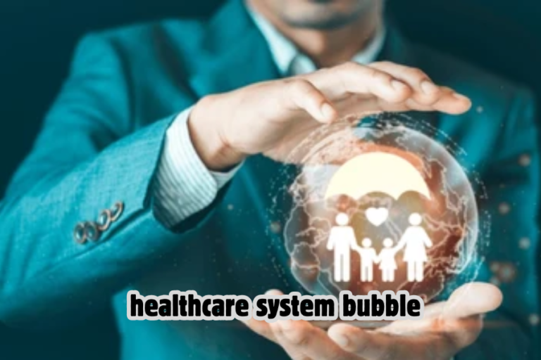 healthcare sytstem bubble