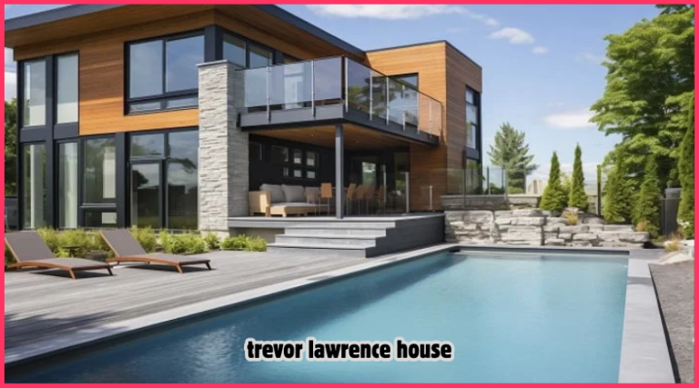 trevor lawrence house