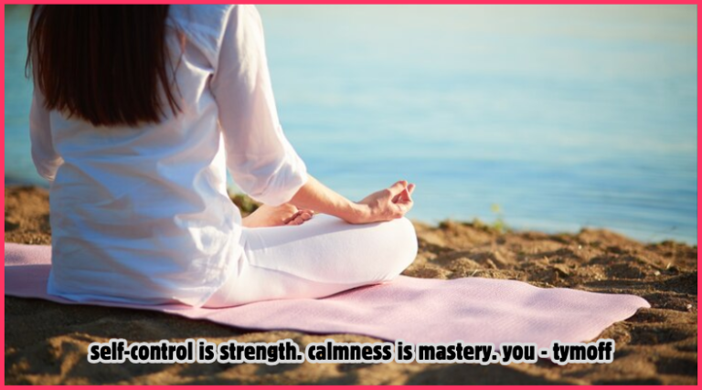 self-control is strength. calmness is mastery. you - tymoff