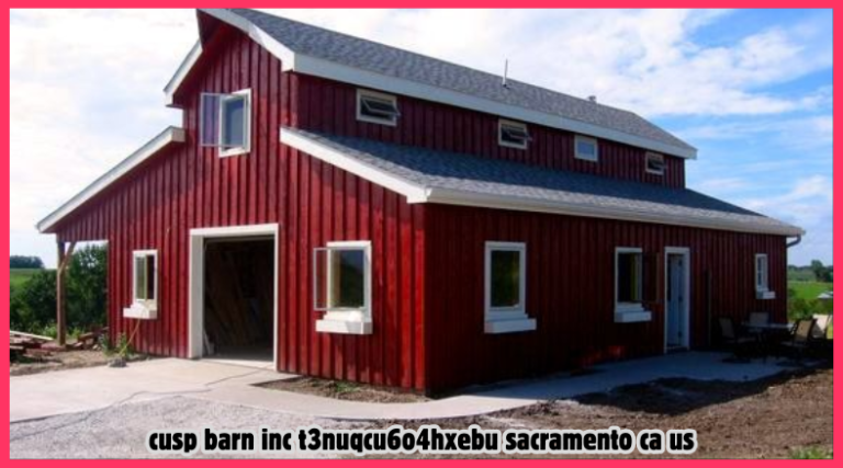 cusp barn inc t3nuqcu6o4hxebu sacramento ca us