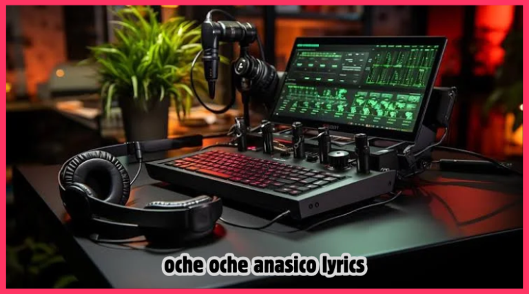 oche oche anasico lyrics